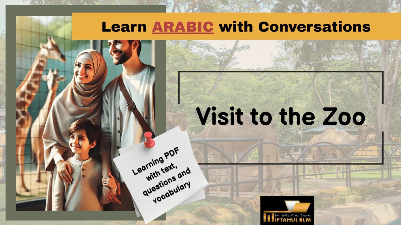 Arabic Conversation 10 – at the zoo