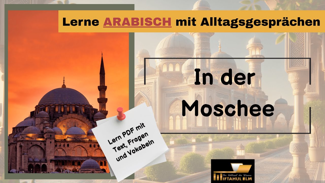 Arabisch Dialog 12 – In der Moschee